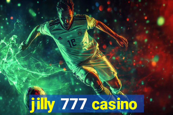 jilly 777 casino